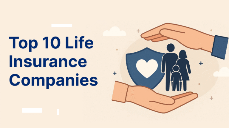 Top 10 Best Insurance Companies in 2025: Compare Plans & Benefits