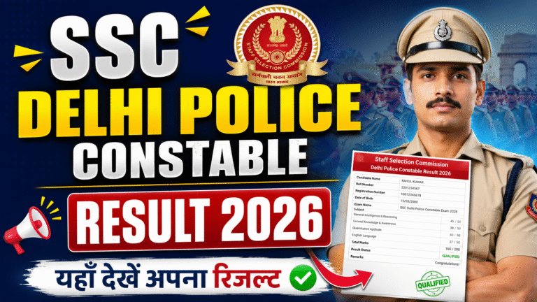 SSC Delhi Police Constable Result 2026 Out : Check Cutoff& Scorecard Link